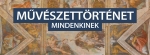Művészettörténet mindenkinek előadássorozat 2025. május 7. 17.30