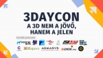 3DayCon 2026 &ndash; A 3D nem a j&ouml;vő, hanem a jelen! 2026. m&aacute;jus 30. 9.00-17.00