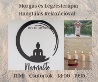ÚJ!!! -- Mozgás és Légzés Terápia Hangtálas Relaxációval -- ÚJ!!!