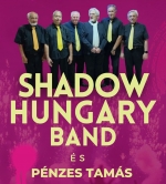 Shadow Hungary Band és Pénzes Tamás koncertje - 2025. szeptember 12-én folytatjuk!